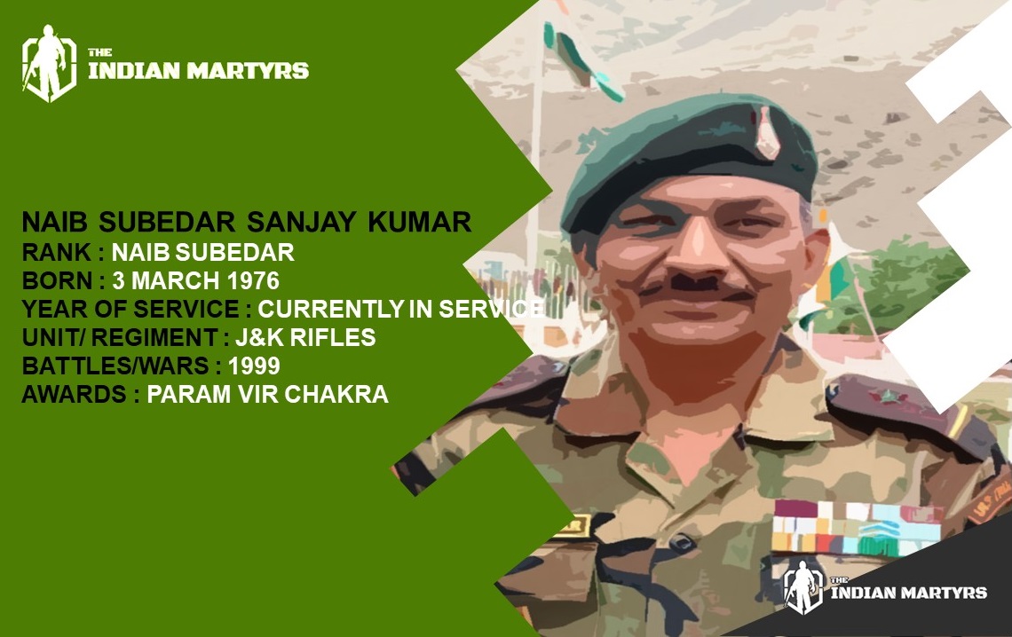 Rifleman Sanjay Kumar The Indian Martyrs